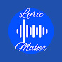 Lyric Maker