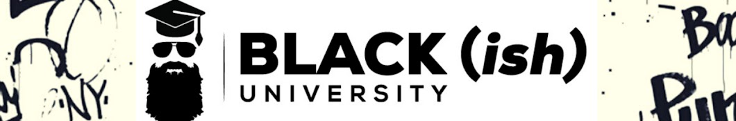 Black(ish) University