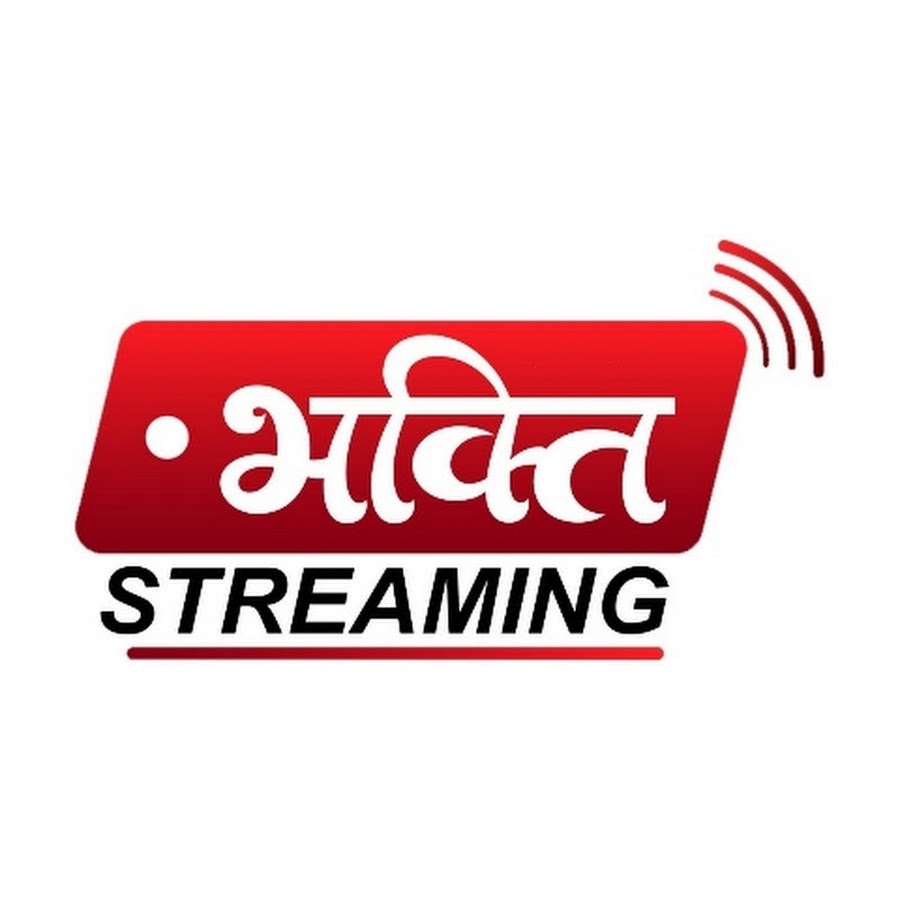 Bhakti Streaming