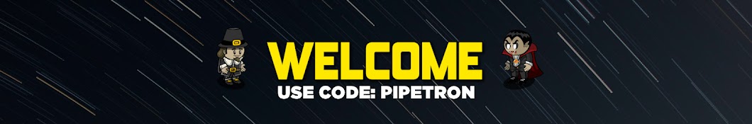 PipeTron Banner