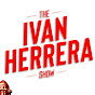 The Ivan Herrera Show