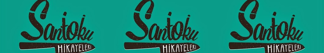 Santoku Hikayeleri