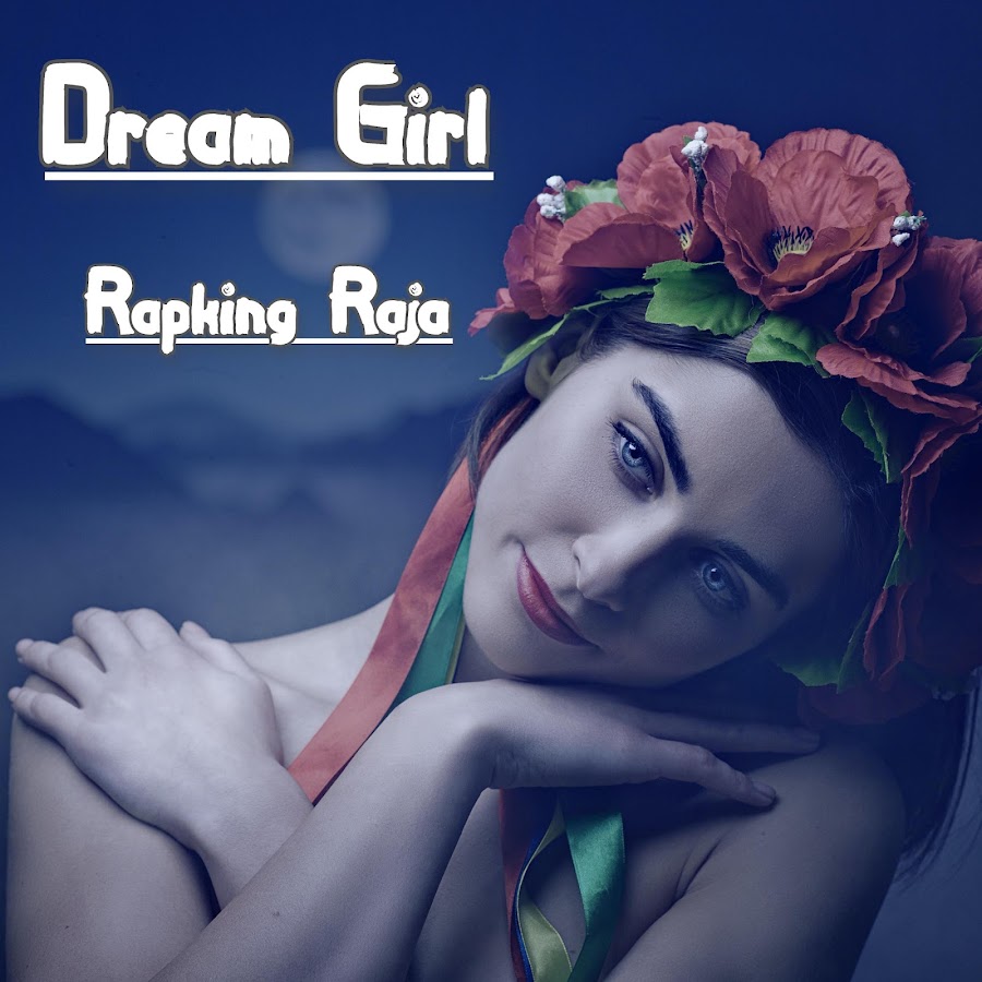 Dream Girl (Wup Trap Remix Version) - YouTube