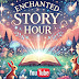 Enchanted StoryHour