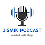 Jismik Podcast