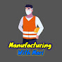 Manufacturing With Mari