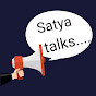 Satya Talks