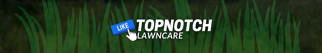 Top Notch Lawn Care Banner