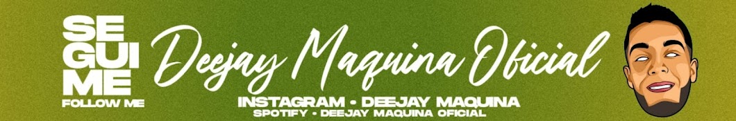 Deejay Maquina Oficial Banner