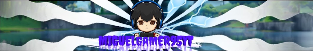  MIGUEL GAMER95YT OFICIAL