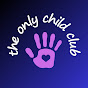 The Only Child Club