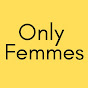 OnlyFemmes