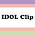 IDOL Clip