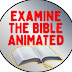 logo EXAMINE THE BIBLE ANIMATED