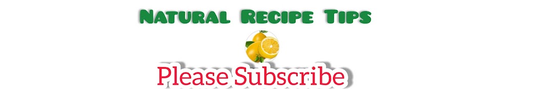 Natural Recipe Tips Banner