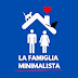 La Famiglia Minimalista