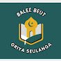 Balee Beut Griya Seulanga 