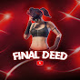 FinalDeedYT