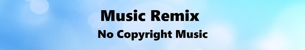 Music Remix No Copyright Music