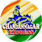 CHANDANNAGAR EXPRESS