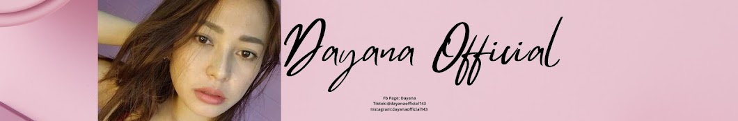 Dayana Official Banner