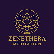 Zenethera Meditation