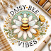 Daisy Bee Vibes