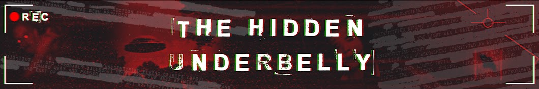 The Hidden Underbelly 2.0