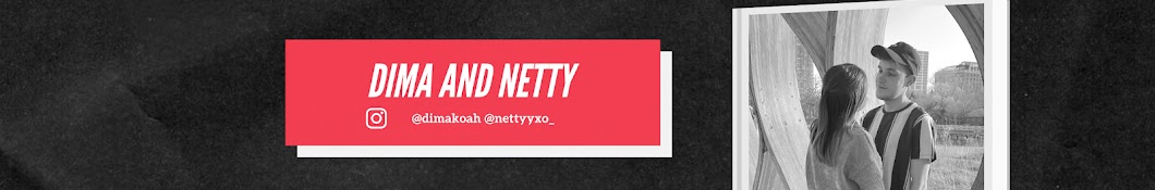 Dima and Netty Banner