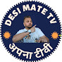 Desi Mate TV 