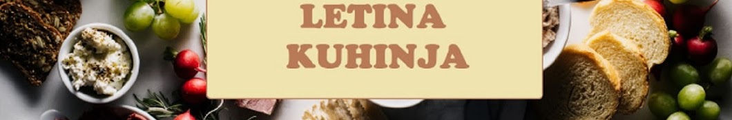 Letina Kuhinja / Leta’s Kitchen Banner