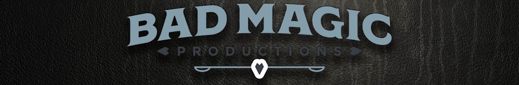 Dan Cummins Presents: Bad Magic Productions Banner