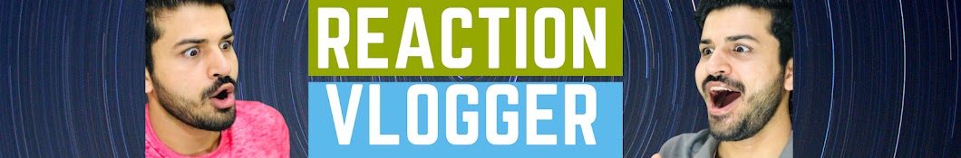 Reaction Vlogger Banner