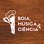 Boia, Música e Ciência