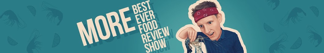 More Best Ever Food Review Show Banner