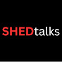 SHEDtalks