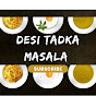 Desi Tadka Masala 