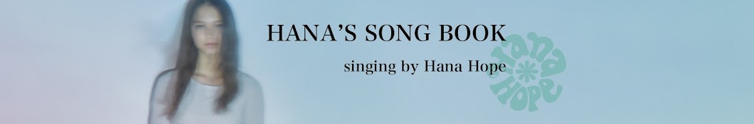 HANA'S SONGBOOK