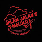 jalan jalan Melulu