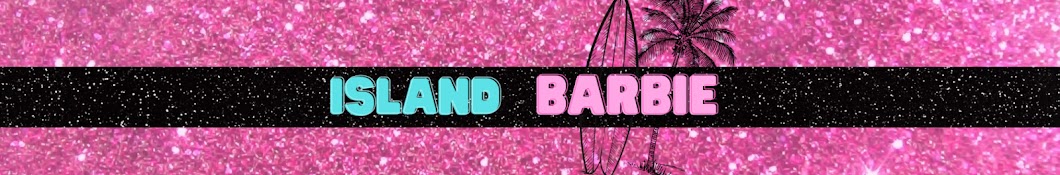 Island Barbie Banner