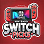 Switch Picks