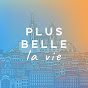 Plus Belle la Vie