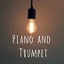 Piano and Trumpet