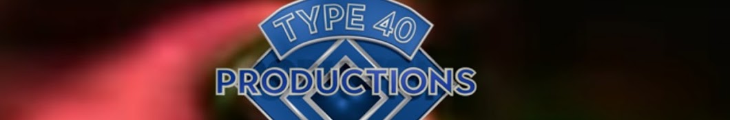 Type 40 Productions