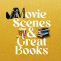 MovieScenes&GreatBooks