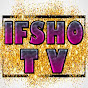 IFSHO TV