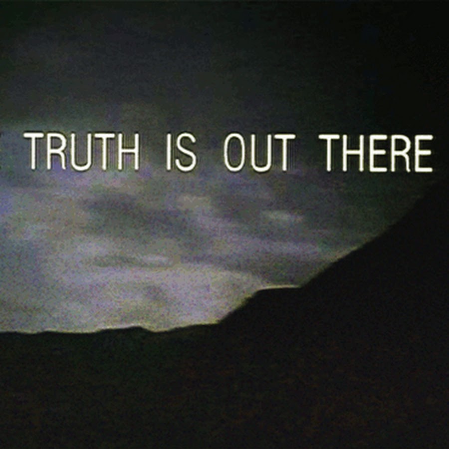 Где истина. X files the Truth is out there. The Truth is out there gif. Истина гифка. Trust is out there секретные материалы.