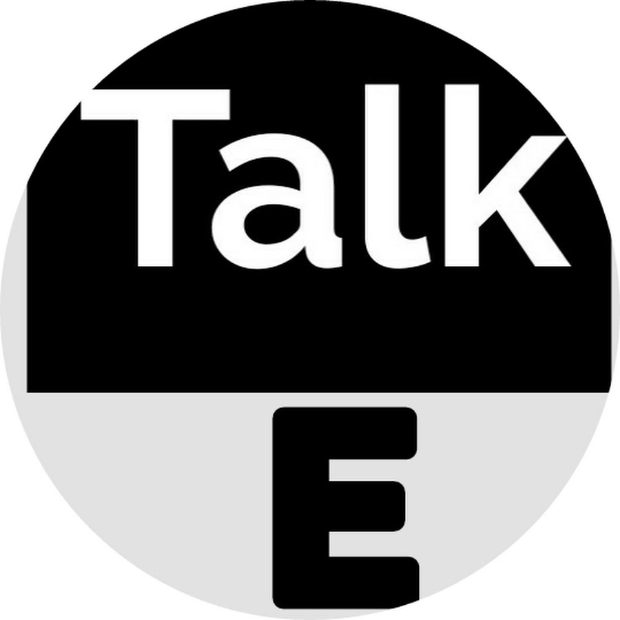 E talk