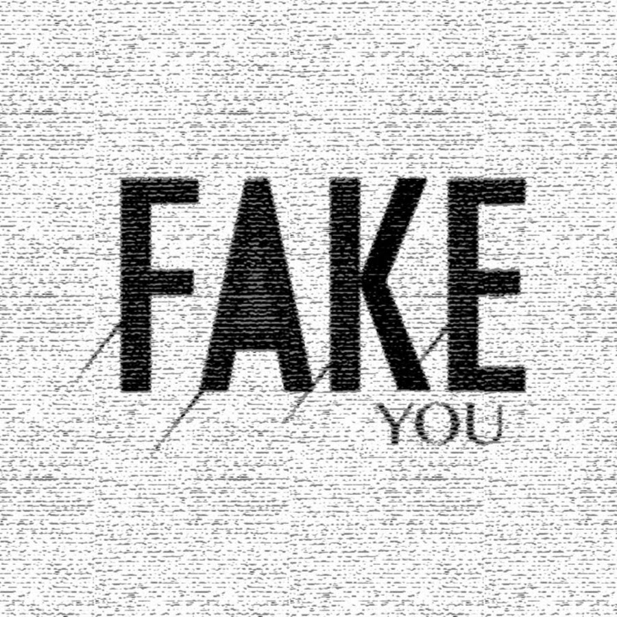 Картинка fake you