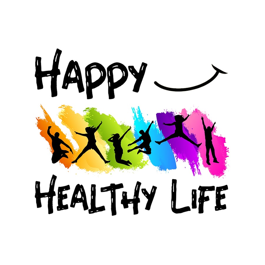 Happy Healthy Life Wishes